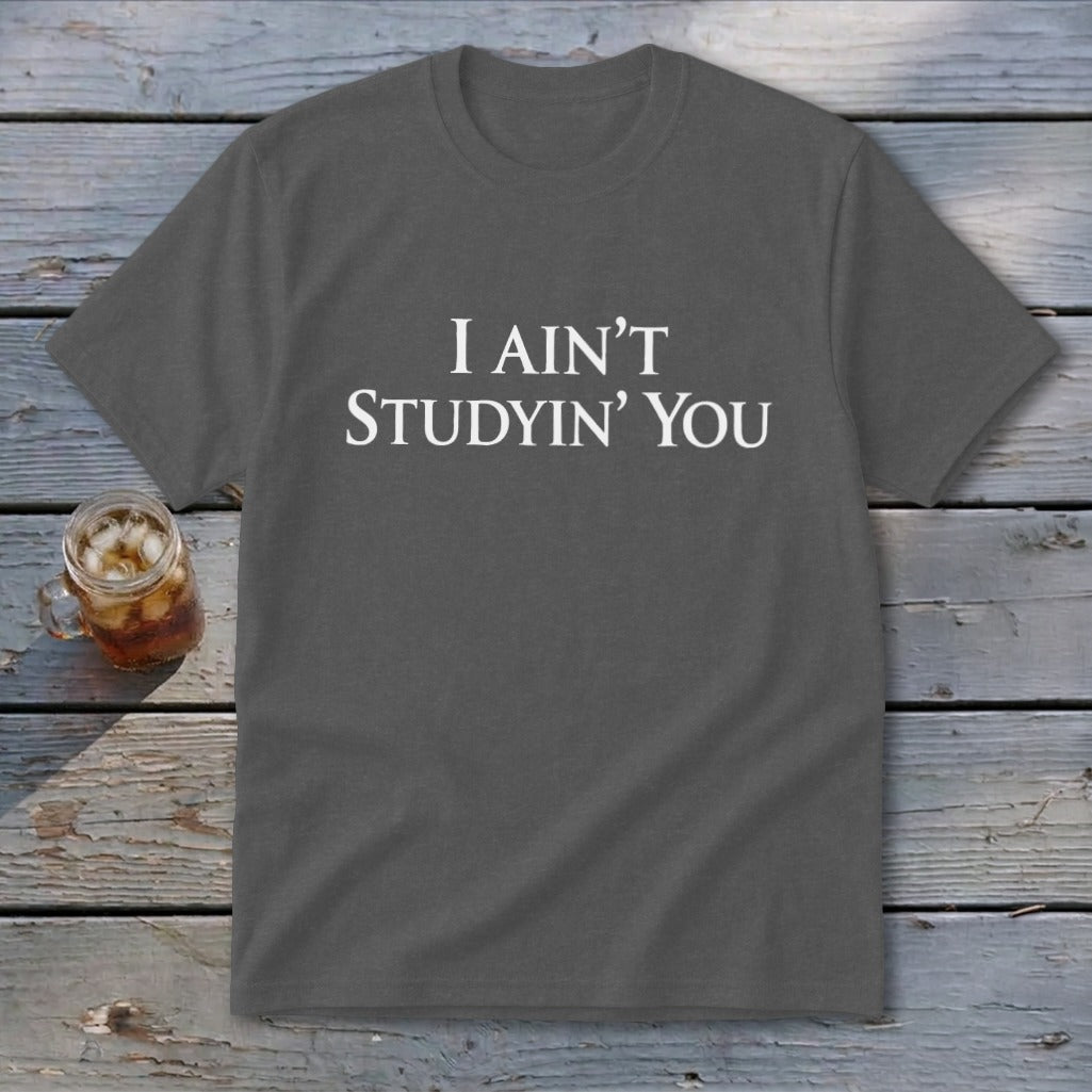 I Ain't Studyin' You Youth Tee