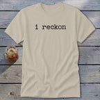 I Reckon Classic Tee