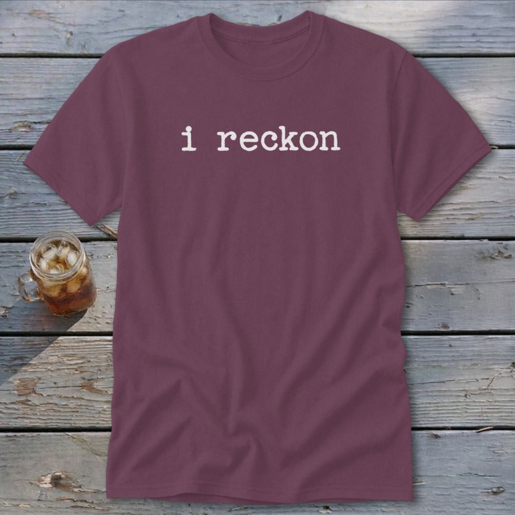 I Reckon Classic Tee