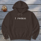 I Reckon Hoodie