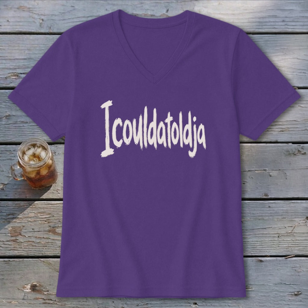 Icouldatoldja V-neck