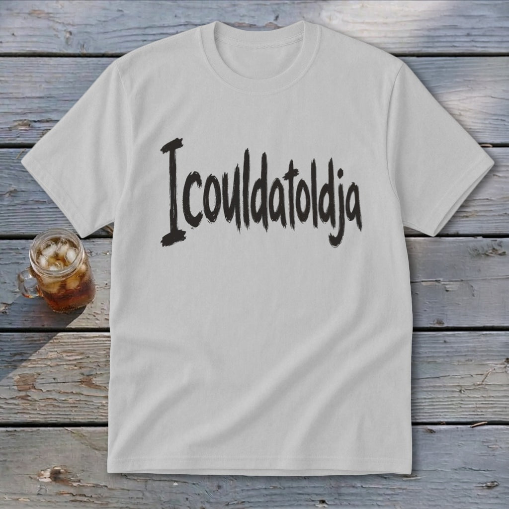 Icouldatoldja Youth Tee