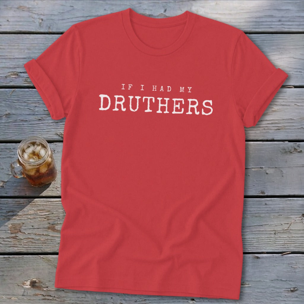 If I Had My Druthers Softstyle Tee