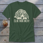I'll Be There Drctly Hound Classic Tee