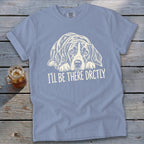 I'll Be There Drctly Hound Signature Tee