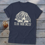 I'll Be There Drctly Hound Softstyle Tee