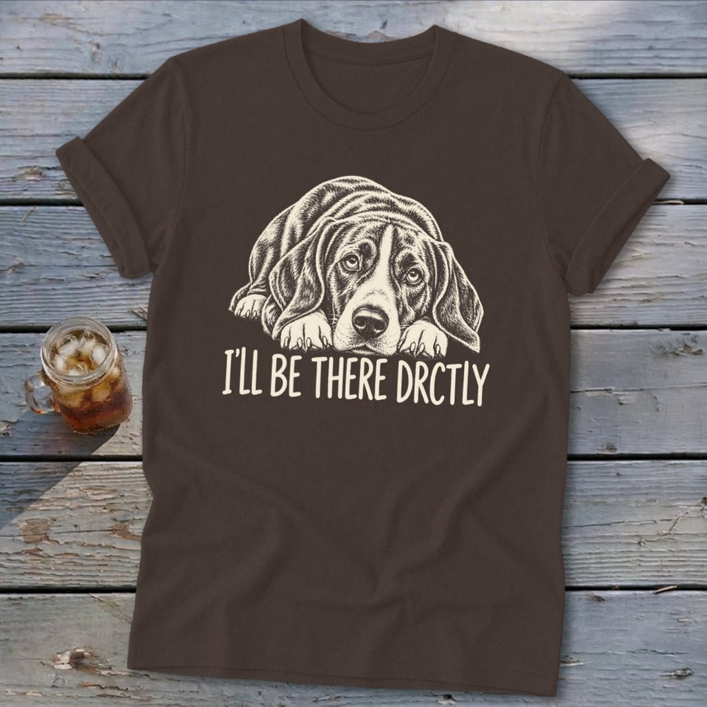 I'll Be There Drctly Hound Softstyle Tee