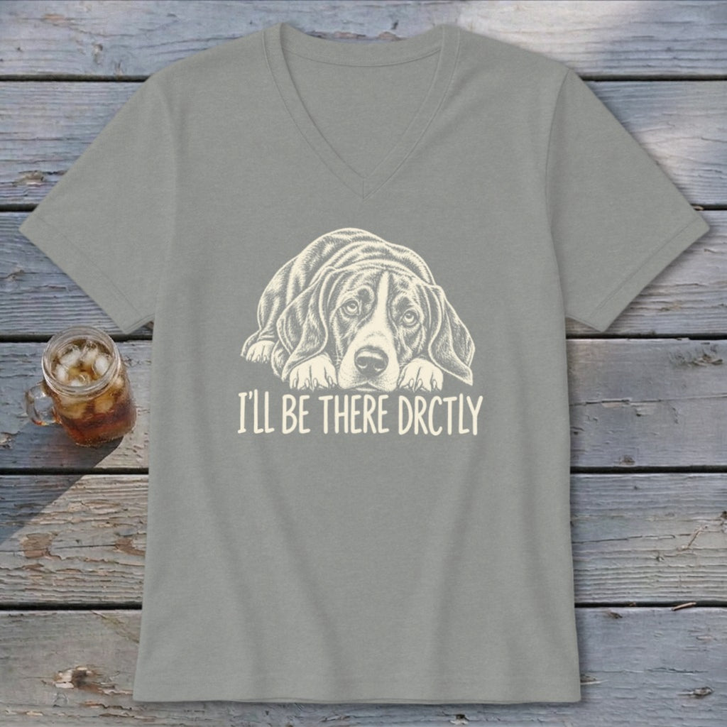 I'll Be There Drctly Hound V-neck