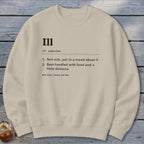 Ill Definition Sweatshirt