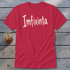Imfixinta Classic Tee