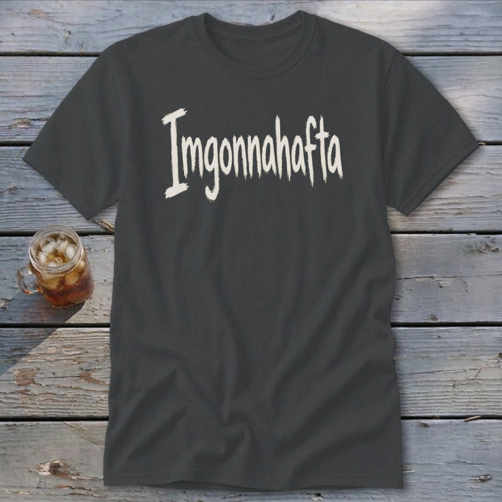 Imgonnahafta Classic Tee