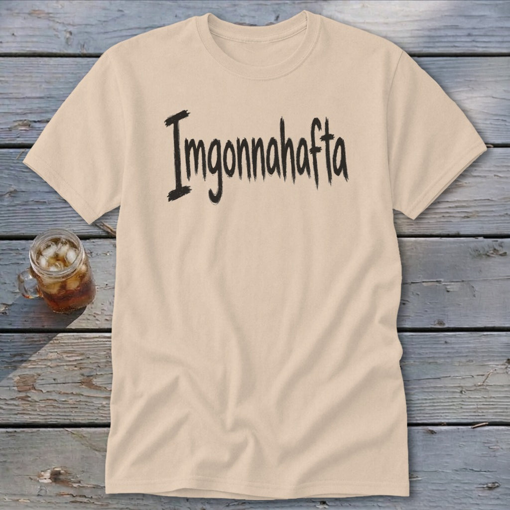 Imgonnahafta Classic Tee