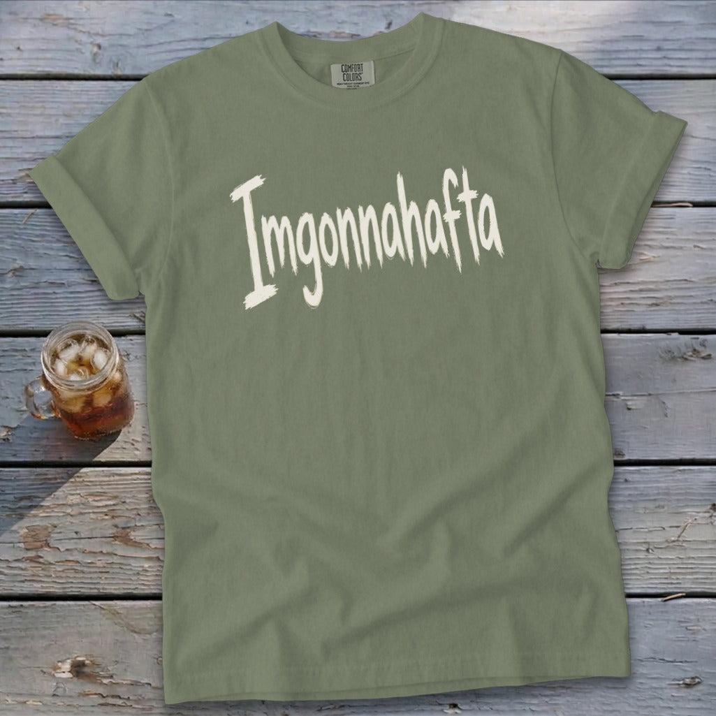 Imgonnahafta Signature Tee