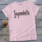 Imgonnahafta Signature Tee