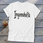 Imgonnahafta Softstyle Tee