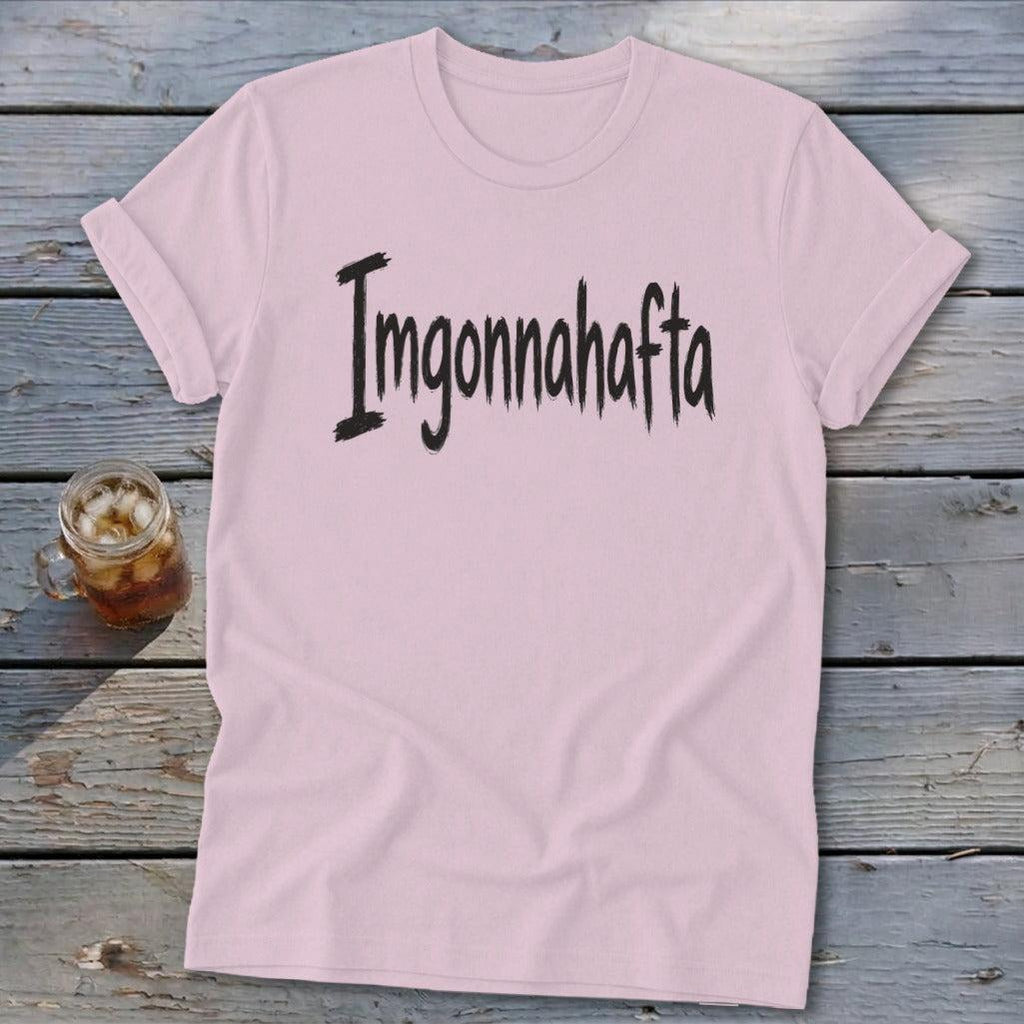 Imgonnahafta Softstyle Tee