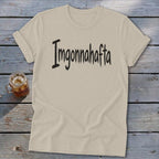 Imgonnahafta Softstyle Tee