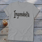 Imgonnahafta Softstyle Tee