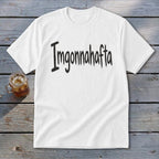 Imgonnahafta Youth Tee