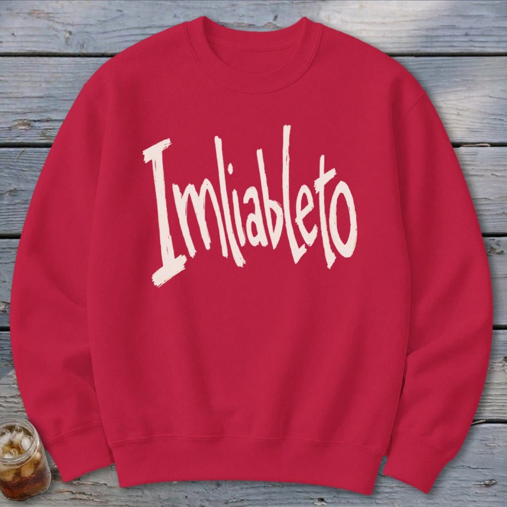 Imliableto Sweatshirt