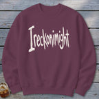 Ireckonimight Sweatshirt