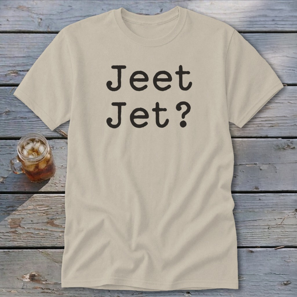 Jeet Jet? Classic Tee