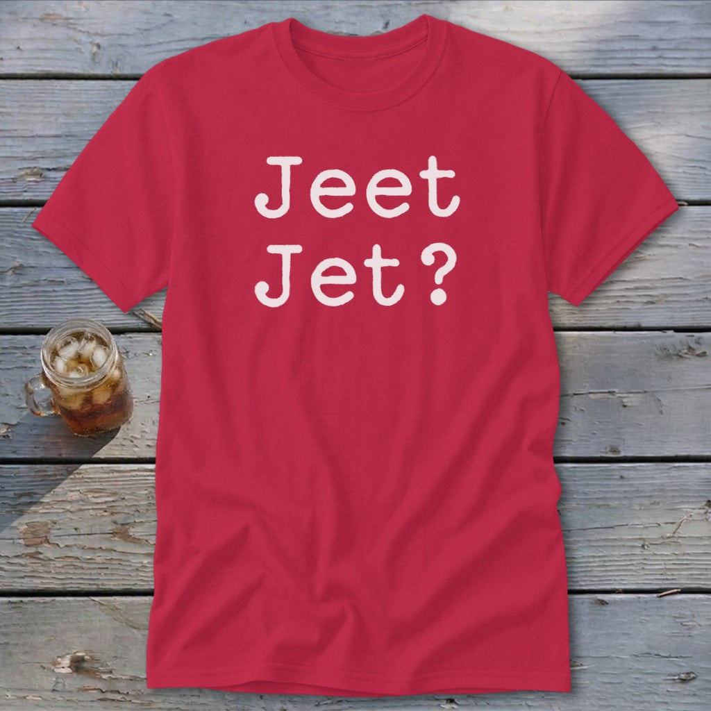 Jeet Jet? Classic Tee