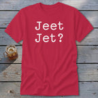 Jeet Jet? Classic Tee