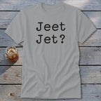 Jeet Jet? Classic Tee