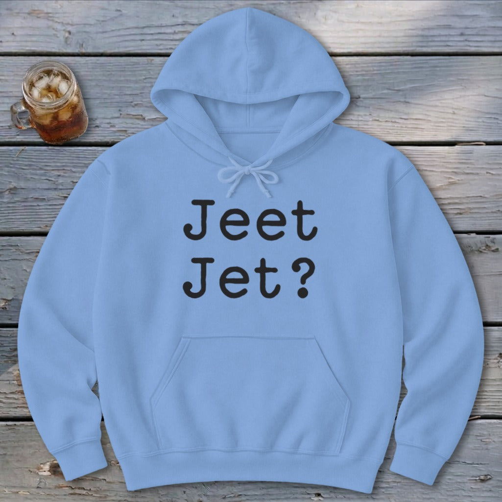 Jeet Jet? Hoodie