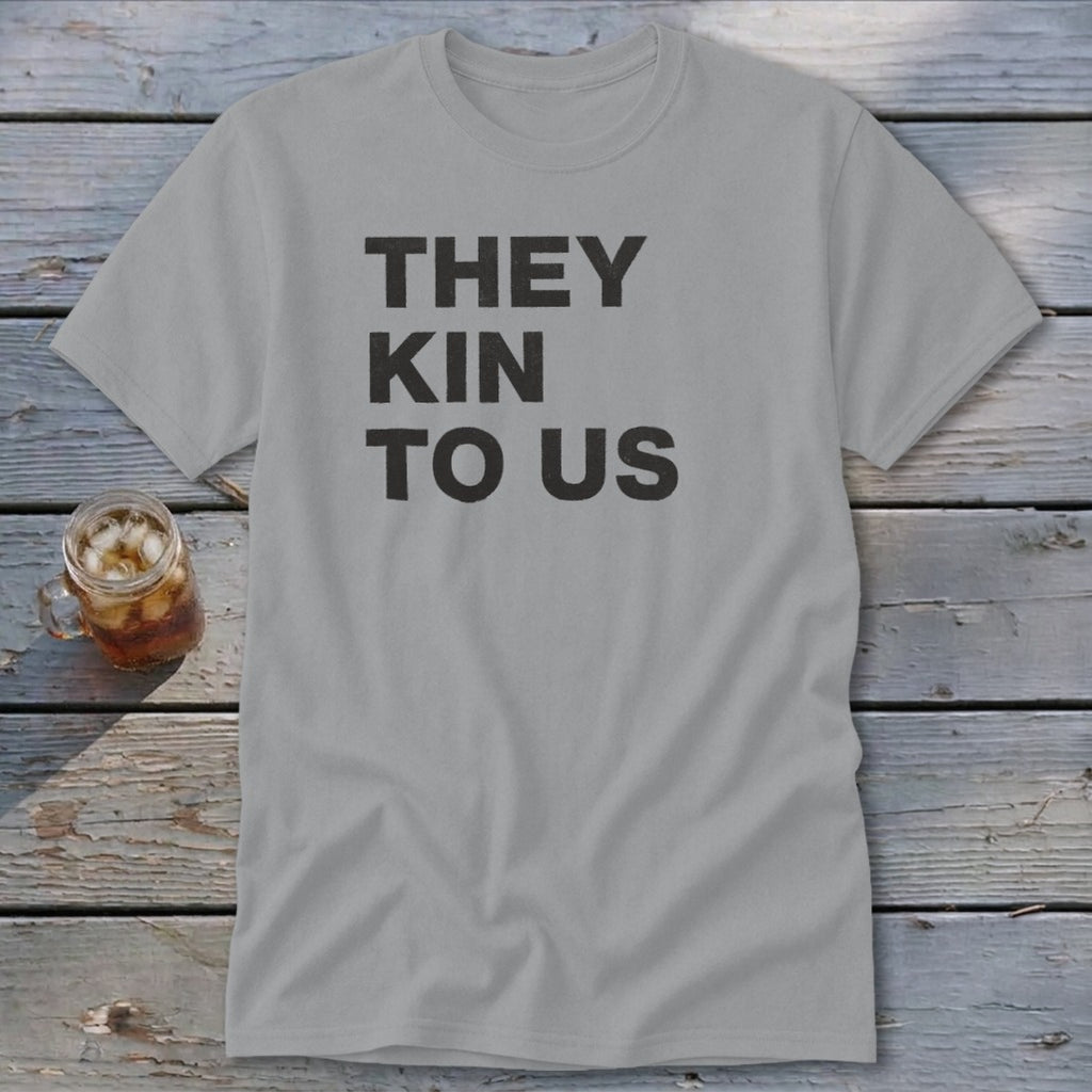 Kin To Us Classic Tee