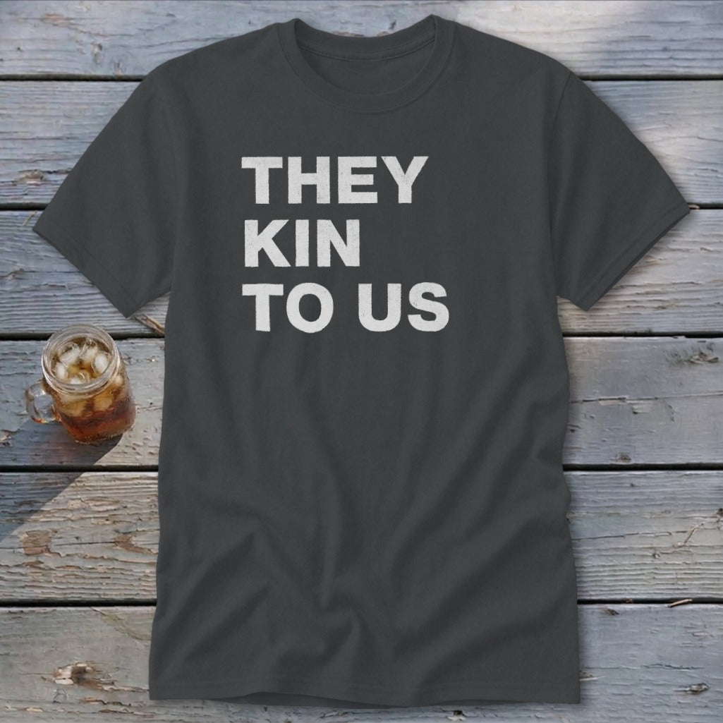 Kin To Us Classic Tee
