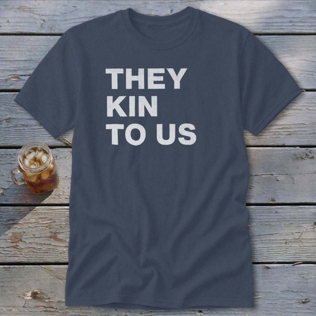 Kin To Us Classic Tee