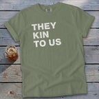Kin To Us Signature Tee