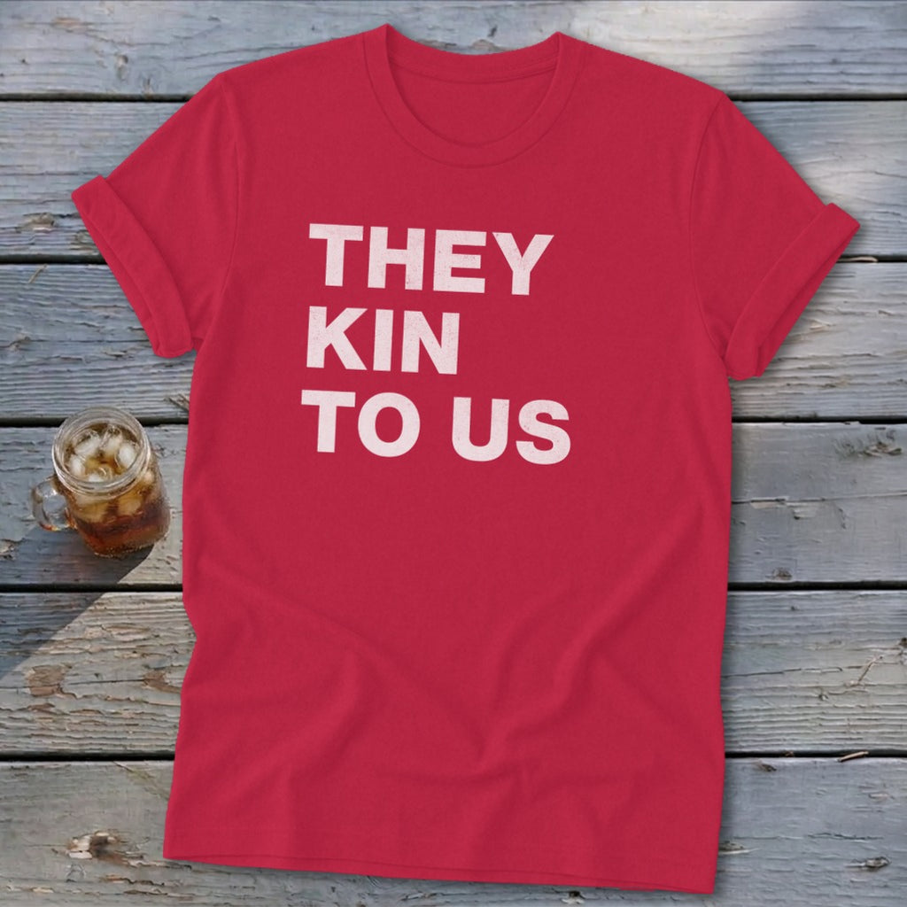Kin To Us Softstyle Tee