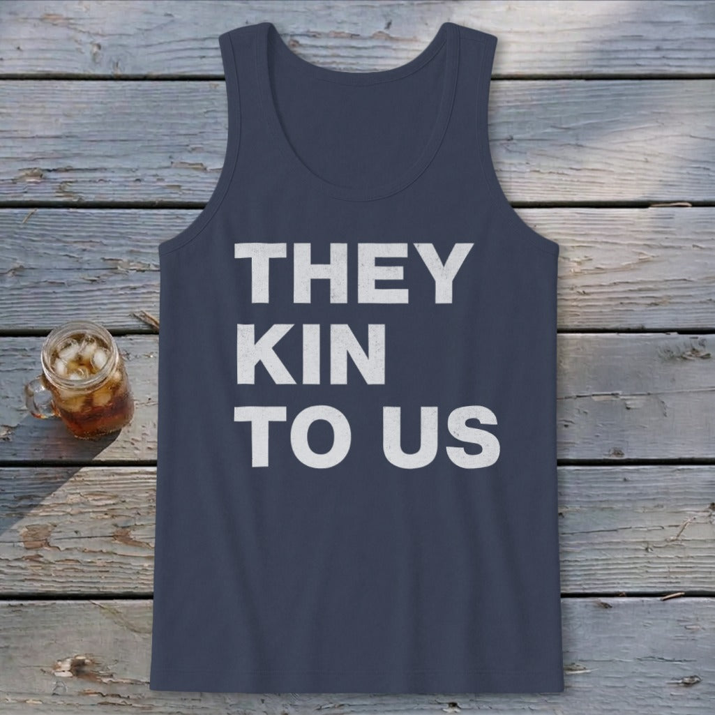 Kin To Us Tank Top