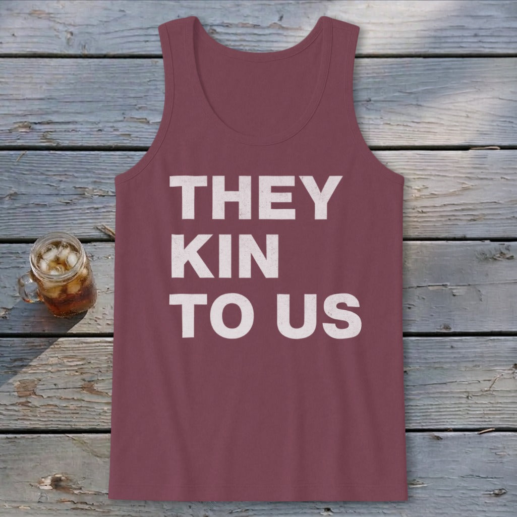 Kin To Us Tank Top