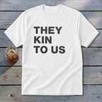 Kin To Us Youth Tee