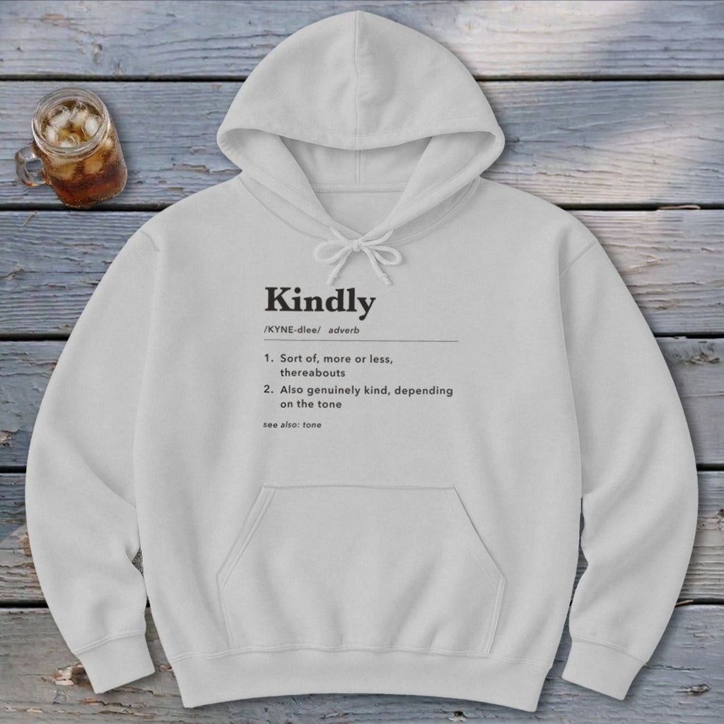 Kindly Definition Hoodie