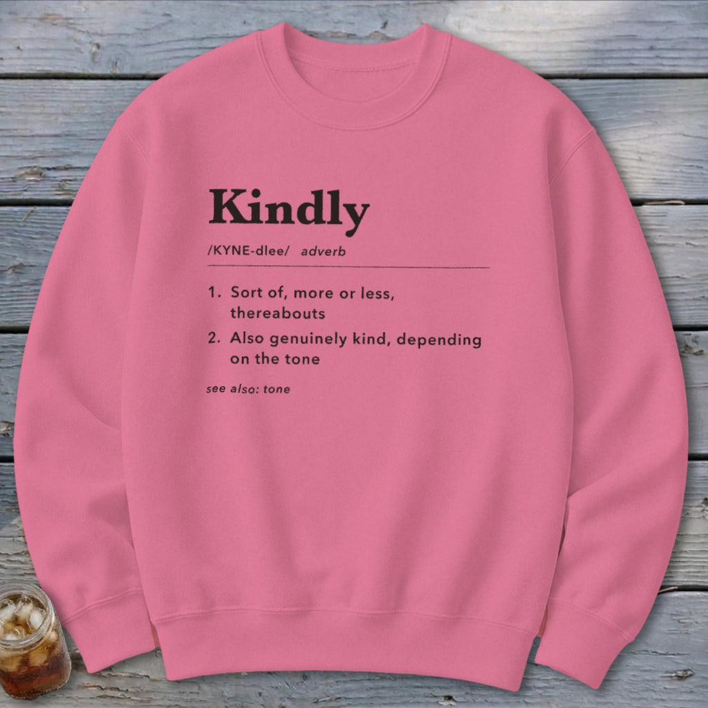 Kindly Definition Sweatshirt