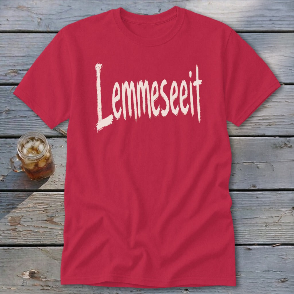 Lemmeseeit Classic Tee