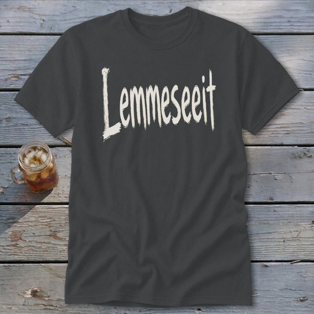 Lemmeseeit Classic Tee