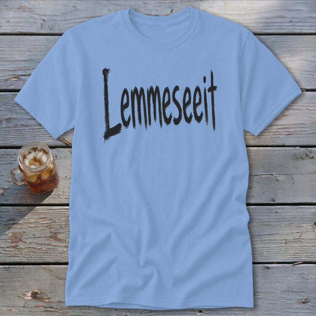 Lemmeseeit Classic Tee