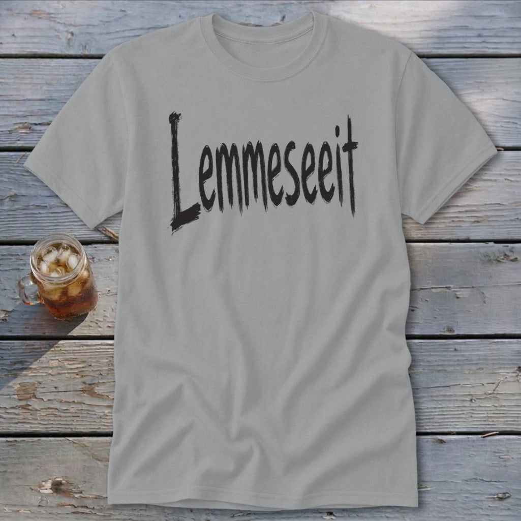 Lemmeseeit Classic Tee