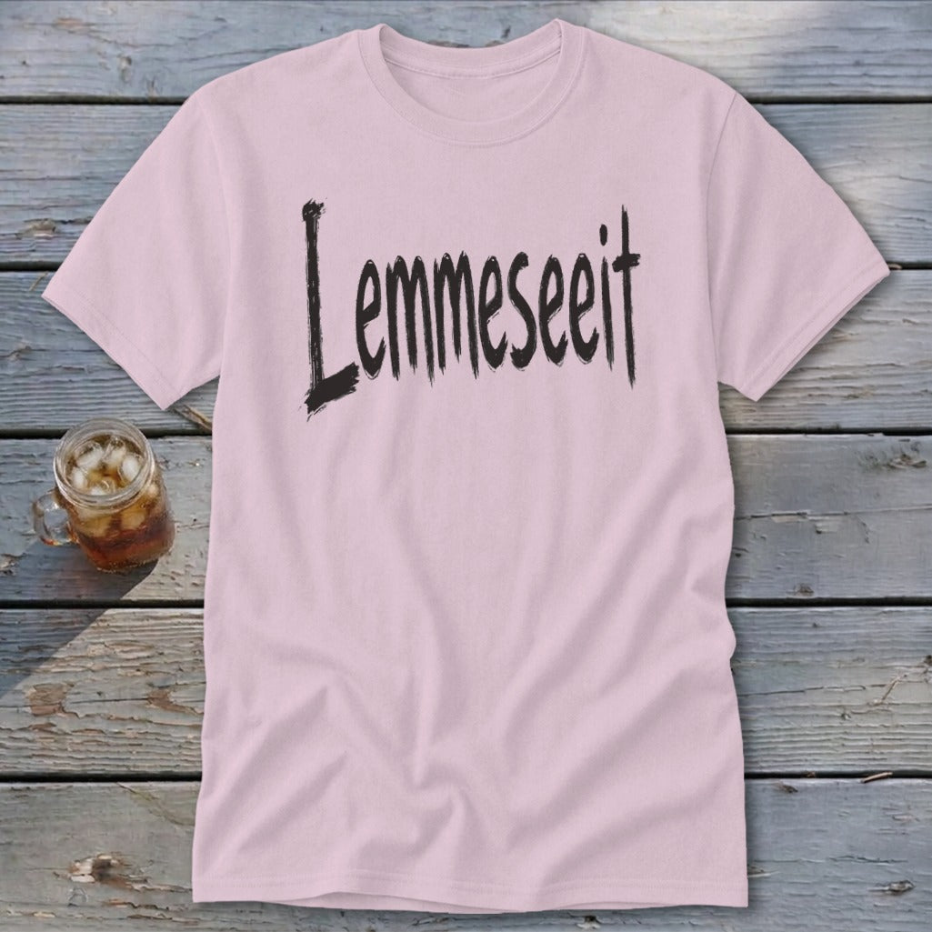 Lemmeseeit Classic Tee