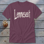 Lemmeseeit Classic Tee