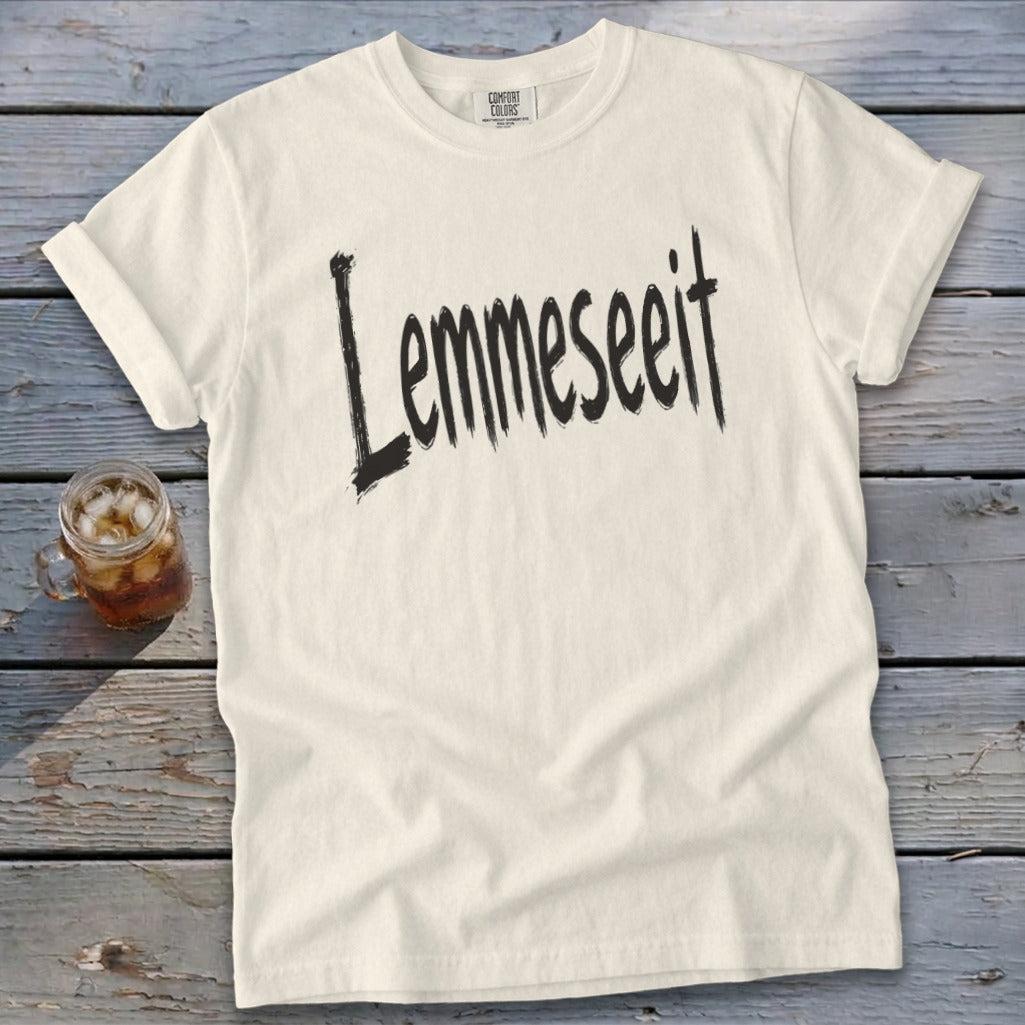 Lemmeseeit Signature Tee