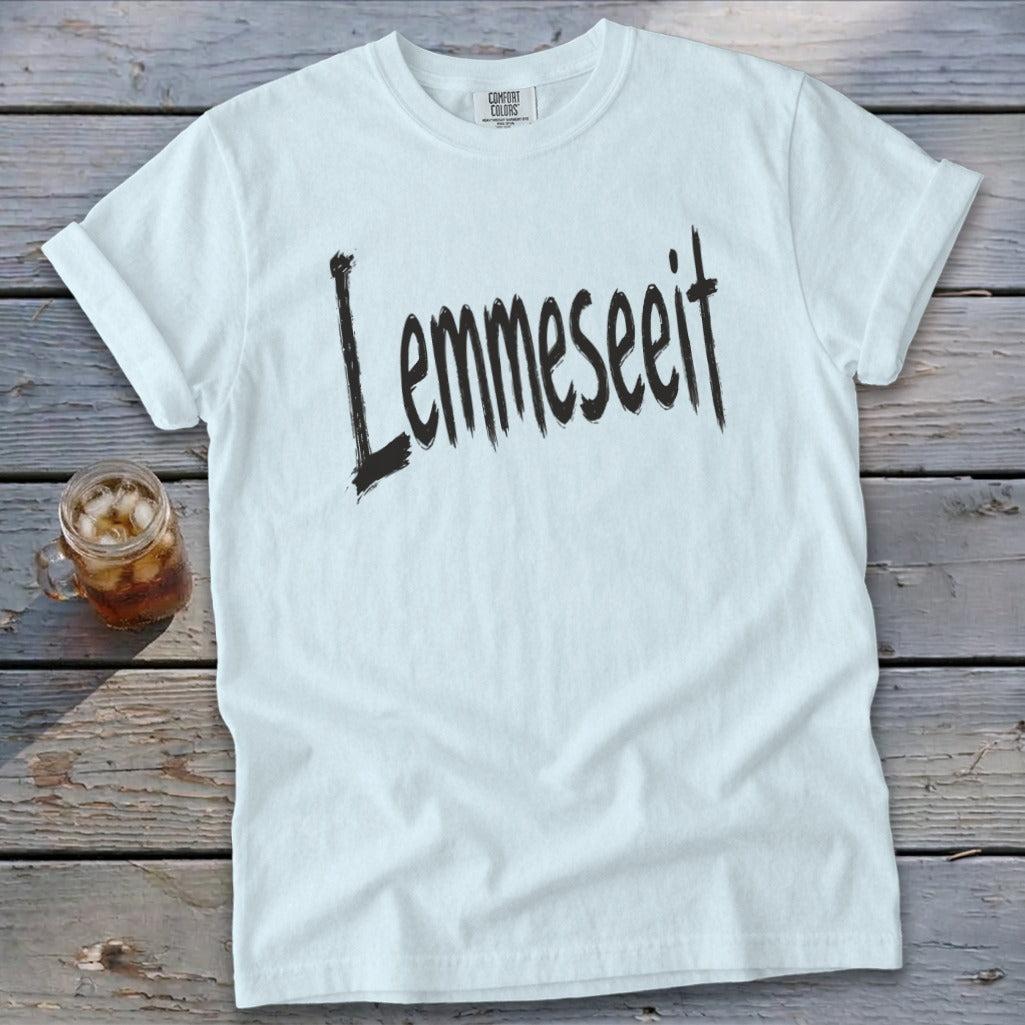 Lemmeseeit Signature Tee