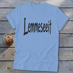 Lemmeseeit Softstyle Tee