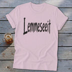 Lemmeseeit Softstyle Tee